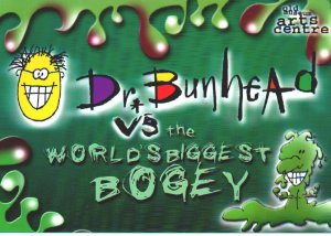 Dr unhead Vs The World's Biggest Bogey Poster